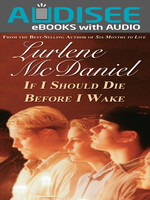 Title details for If I Should Die Before I Wake by Lurlene McDaniel - Available